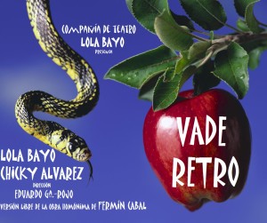 'Vade retro' es una compañía de la actriz onubense Lola Bayo