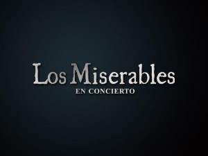 Los Miserables. En concierto.