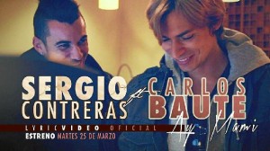 Sergio Contreras y Carlos Baute. 