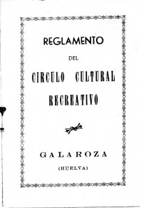 Portada del reglamento del Círculo Cultural de Galaroza. / Imagen cedida por Lieva.