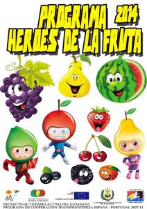 Cartel del programa 'Héroes de la fruta'.