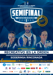 Cartel de la semifinal entre el cuadro onubense y el  Soderinsa Rinconada.