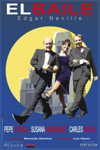 Cartel de la obra 'El baile'. / Foto: www.teatrocampos.com