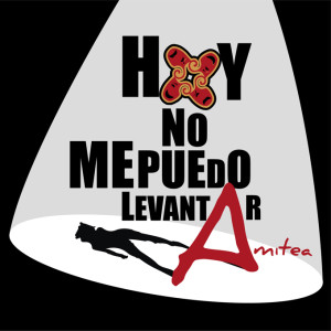 Cartel del musical 'Hoy no me puedo levantar' que está preparando Amitea.