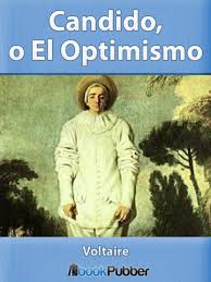 Su novela es una versión de la novela 'Cándido o El Optimismo' de Voltaire.