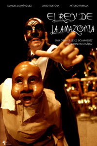 Cartel de 'El rey de la Amazonia'. / Foto: www.manueldominguezweb.com