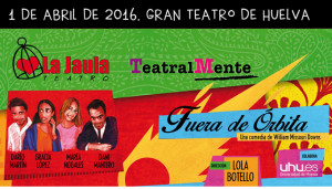 La Jaula Teatro presenta 'Fuera de órbita'.