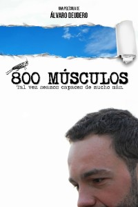 '800 músculos', proyecto de película independiente dirigida por Álvaro Deudero. 