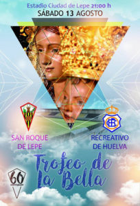 Cartel del Trofeo Virgen de la Bella que se juega este sábado a las 21:00 horas.