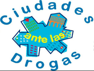 Programa Ciudades ante las Drogas.