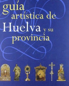 Los azulejos aparecen reseñados en la Guía Artística de Huelva y su provincia. / Foto: iberlibro.