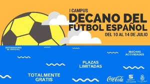 Cartel de la primera edición del Campus Decano Fútbol Español 2017.