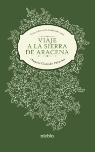 'Viaje a la Sierra de Aracena'.