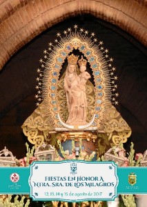 Fiestas en honor a Nuestra Señora de los Milagros. 