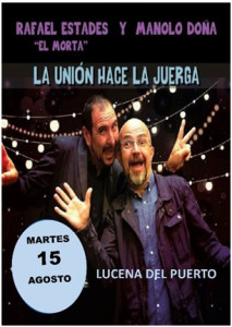 La noche del 15 de agosto está reservada a la risa.