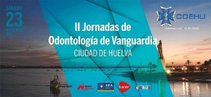 Este sábado 23 de septiembre se celebran las II Jornadas de Odontología de Vanguardia Ciudad de Huelva.