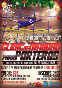 Cartel anunciador del I Clinic Navideño en Tecnificacion de Porteros-Dani Cadena.