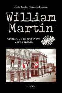 Portada del libro William Martin. Crónica de la Operación Carne picada, de los mismos autores, editado por Niebla. 