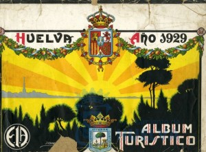 Portada de 'Album Turístico' (Huelva, 1929). / Foto: Archivo Municipal de Huelva.