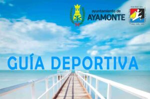 En la Guía se puede consultar toda la información relativa a las actividades deportivas que se van a desarrollar en Ayamonte.