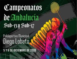 Cartel anunciador de los Campeonatos de Andalucía Sub 13 y Sub 17 de bádminton.