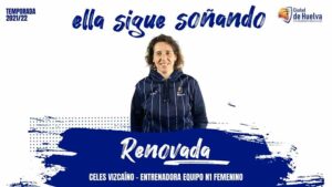 El Ciudad de Huelva comunica la renovación de Celes Vizcaíno como entrenadora del equipo femenino. / Foto: @CiudadDeHuelva.