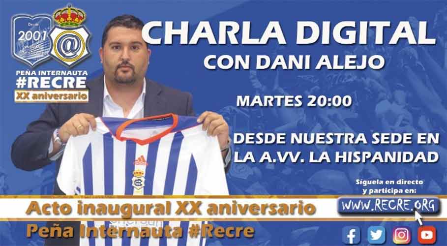 La Peña Internauta #Recre organiza para este martes una charla digital con Dani Alejo.