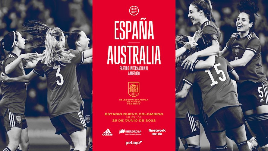 El partido internacional femenino España-Australia se disputará el 25 de junio en el Nuevo Colombino. / Foto: @rfef.