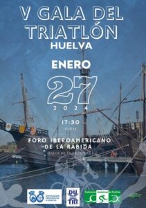 Cartel anunciador de la V Gala de Triatlón en Huelva que tendrá lugar el sábado en el Foro Iberoamericano de La Rábida.