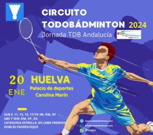 Cartel anunciador de la primera jornada del Circuito Todobádminton que tiene lugar este sábado en el Palacio de Deportes 'Carolina Marín'.