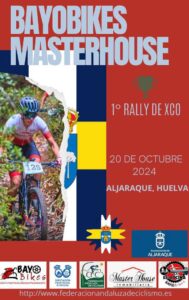 Cartel anunciador del Rally Bayobikes Masterhouse Aljaraque que tendrá lugar el próximo 20 de octubre.